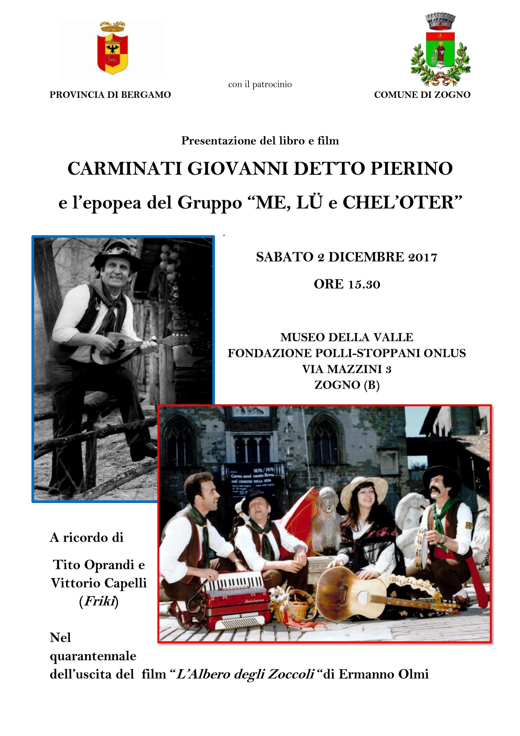 Presentazione libro e intervista “Carminati Giovanni detto Pierino e l’epopea del Gruppo “Me, lu e chel’oter””