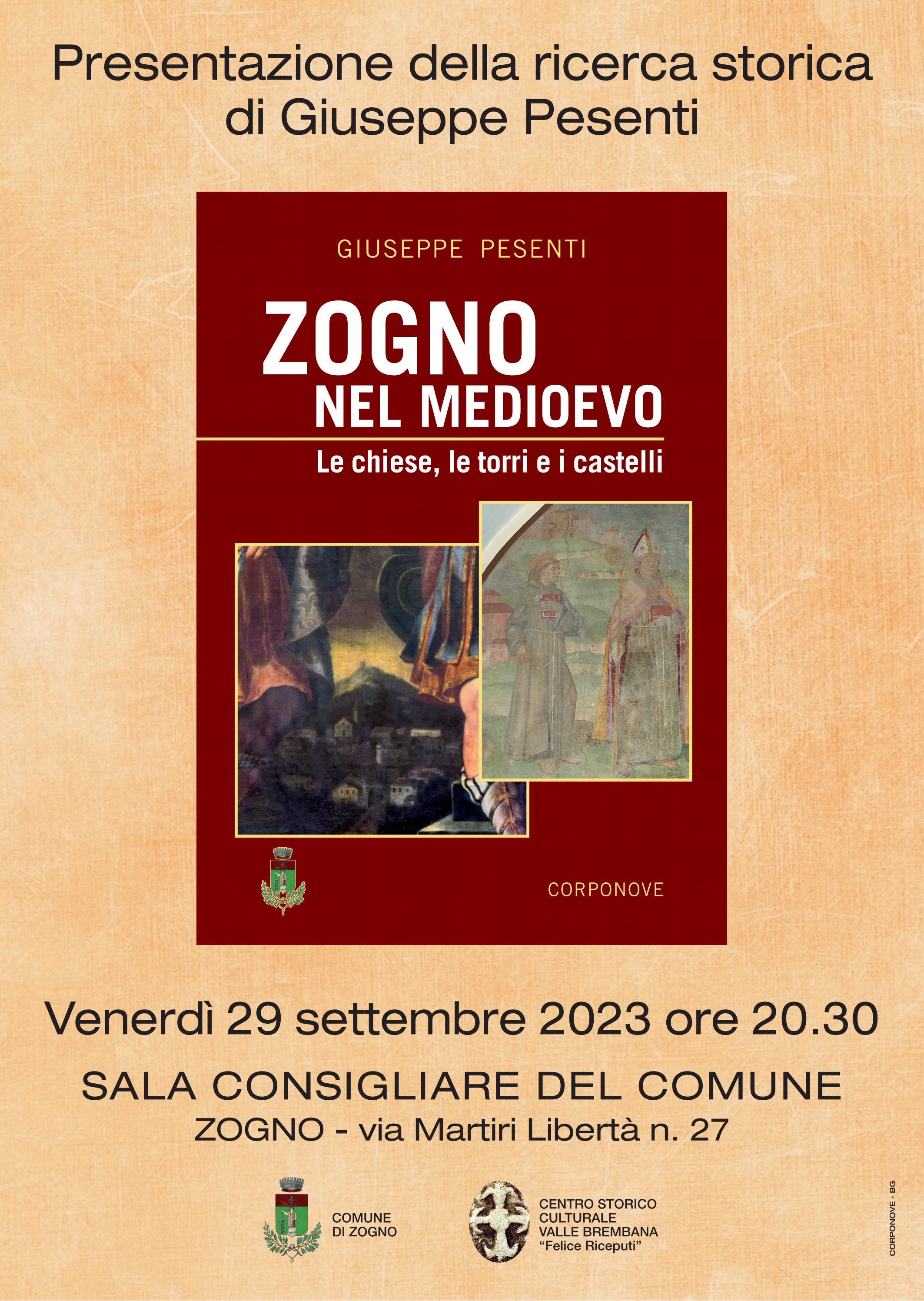 Presentazione del libro "Zogno nel Medioevo. Le chiese, le torri e i castelli" di Giuseppe Pesenti