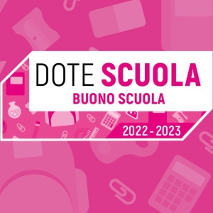 BANDO DOTE SCUOLA – componente Buono scuola a.s. 2022/202